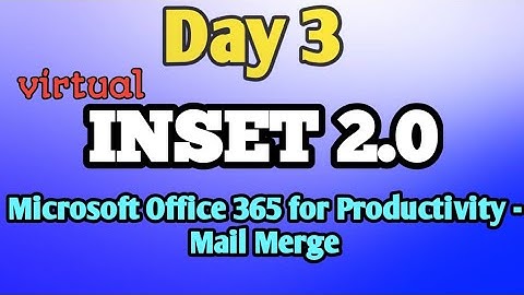 VINSET 2.0 DAY 3 | Answer Key - Microsoft Office 365 for Productivity - Mail Merge