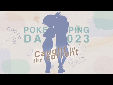 Caught in the current | Pokeshipping Day 2023