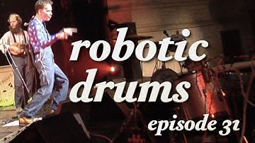 A Robotic Drum Kit In Live Performance: Episode #31 | Elliott Earls