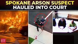 Washington wildfire arson suspect makes first court appearance blaze reduces entire area to ashes