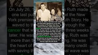 Babe Ruth’s Final Public Wave | July 26, 1948