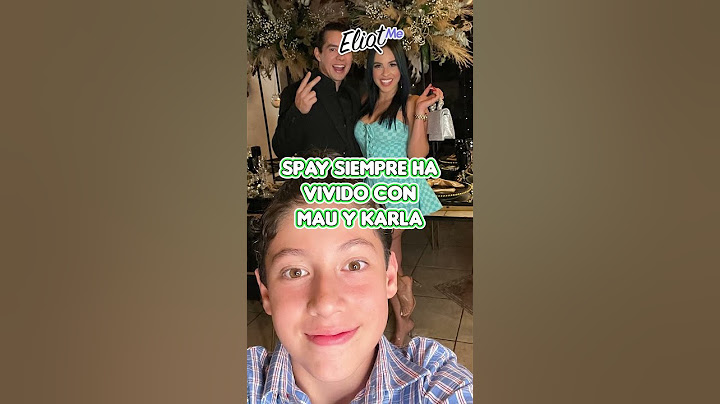 SPAY ES HIJO BIOLÓGICO DE MAU MCMAHON ¡Y KARLA BUSTILLOS LO ADOPTÓ DE BEBÉ! #Shorts