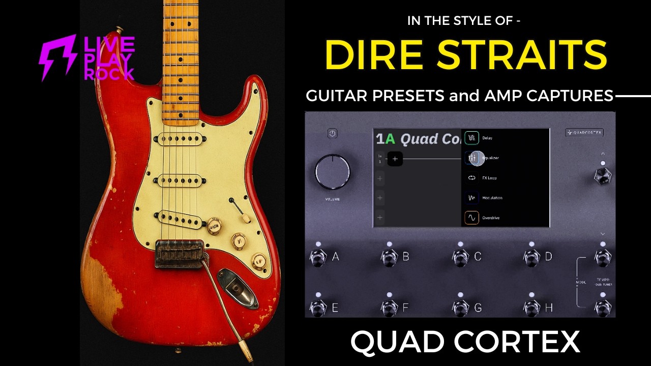 Dire Straits style Quad Cortex Neural DSP presets Liveplayrock