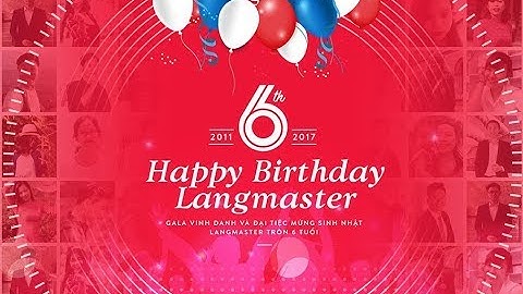 Happy Birthday Langmaster - Achieving Excellence Together