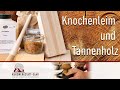 Von Knochenleim und Tannenholz - nachhaltiger Holzwerken