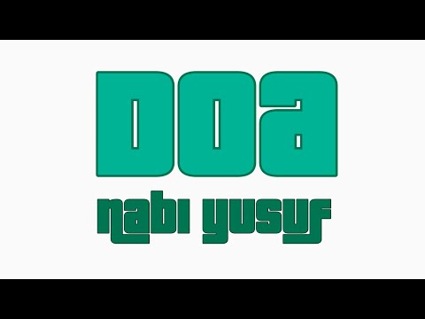 Doa Nabi Yusuf Surah Yusuf Ayat 4 Doa Pemanis Wajah