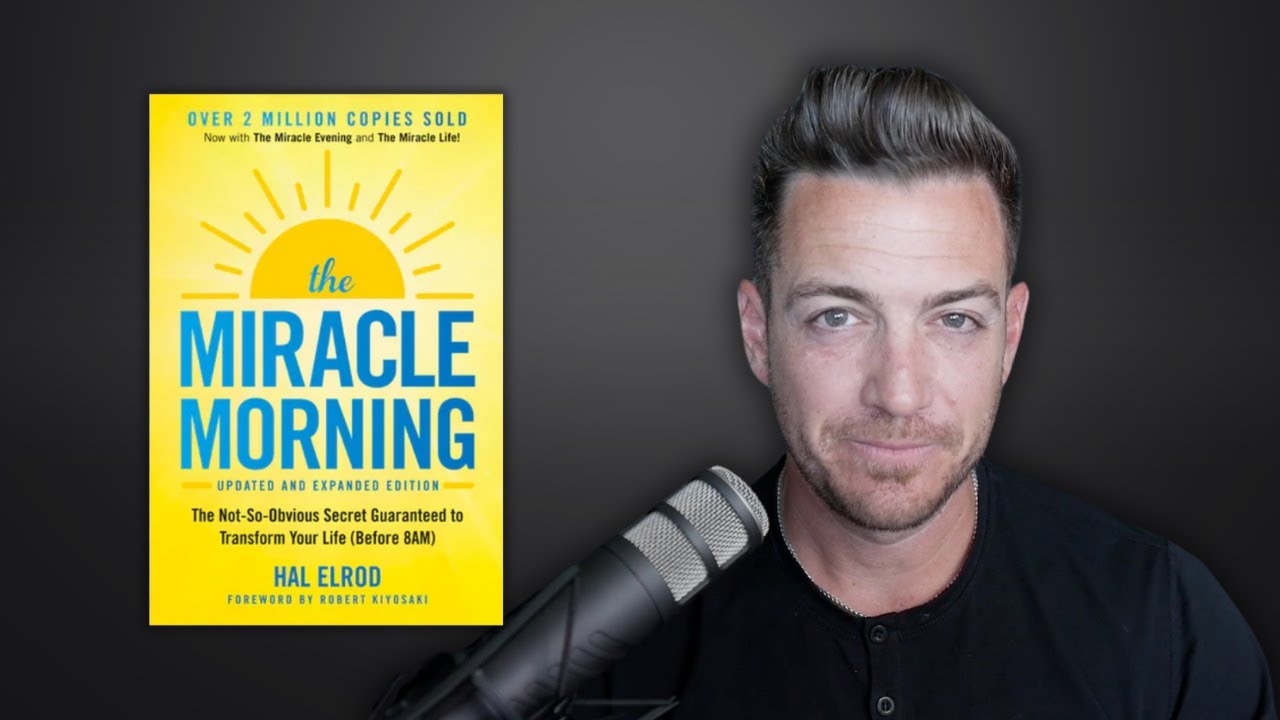 Transform your life before 8AM - The Miracle Morning by Hal Elrod - YouTube