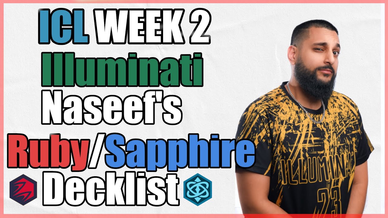 ICL W2 Deck Profile - Naseef's Ruby/Sapphire Deck List