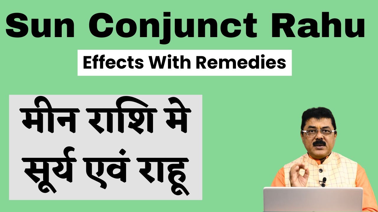 Sun With Rahu Sun With Rahu,Grahan Dosha-Predictions With Remedies,सूर्य-राहू युति ...