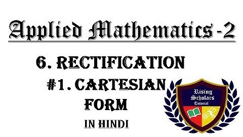 6. Rectification of Applied Mathematics 2 || Cartesian Form || RST