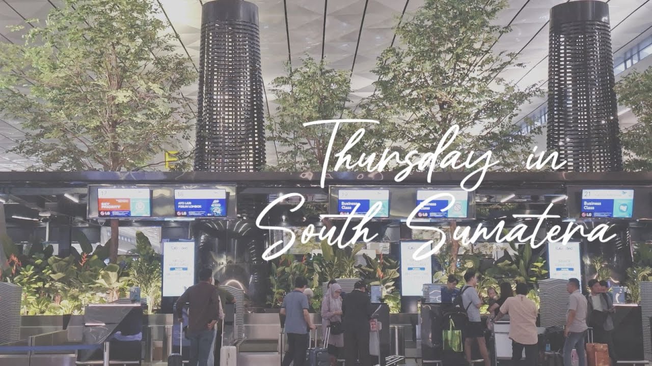 Eps 4 Thursday in South Sumatera: T3 Airport Jakarta - Palembang - Prabumulih -Hotel Melio MuaraEnim