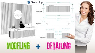 SketchUp Masterclass: Modern Reception Desk Modeling & Detailing Full Tutorial