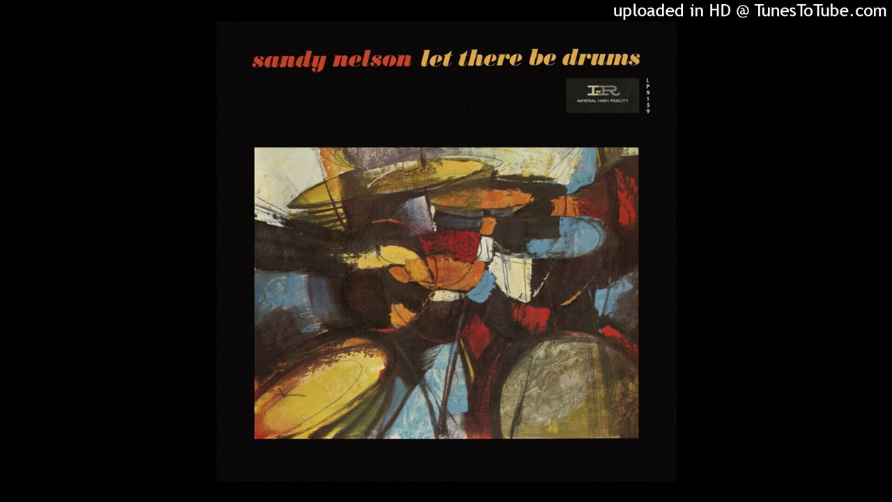 Sandy Nelson - Birth Of The Beat (432Hz)