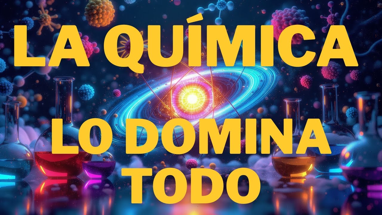 Química desde Cero: Todo lo que Necesitas Saber en 1 Video