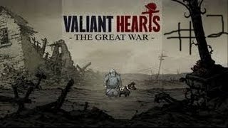 Valiant Hearts The Great War №2 НЕ МОГУ ПРОЙТИ!!!!