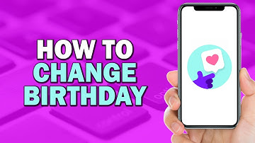 How To Change Birthday On Litmatch App (Easiest Way)​​​​​​​
