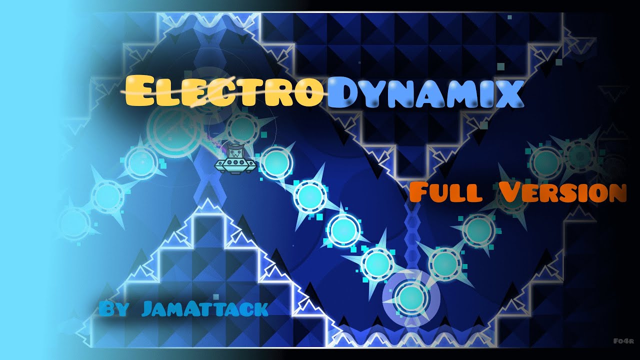 Electrodynamix Full 100% by JamAttack [Unrated Medium Demon] | Geometry ...