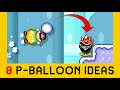 8 Ideas with the P-Balloon (Part 1) | Super Mario Maker 2