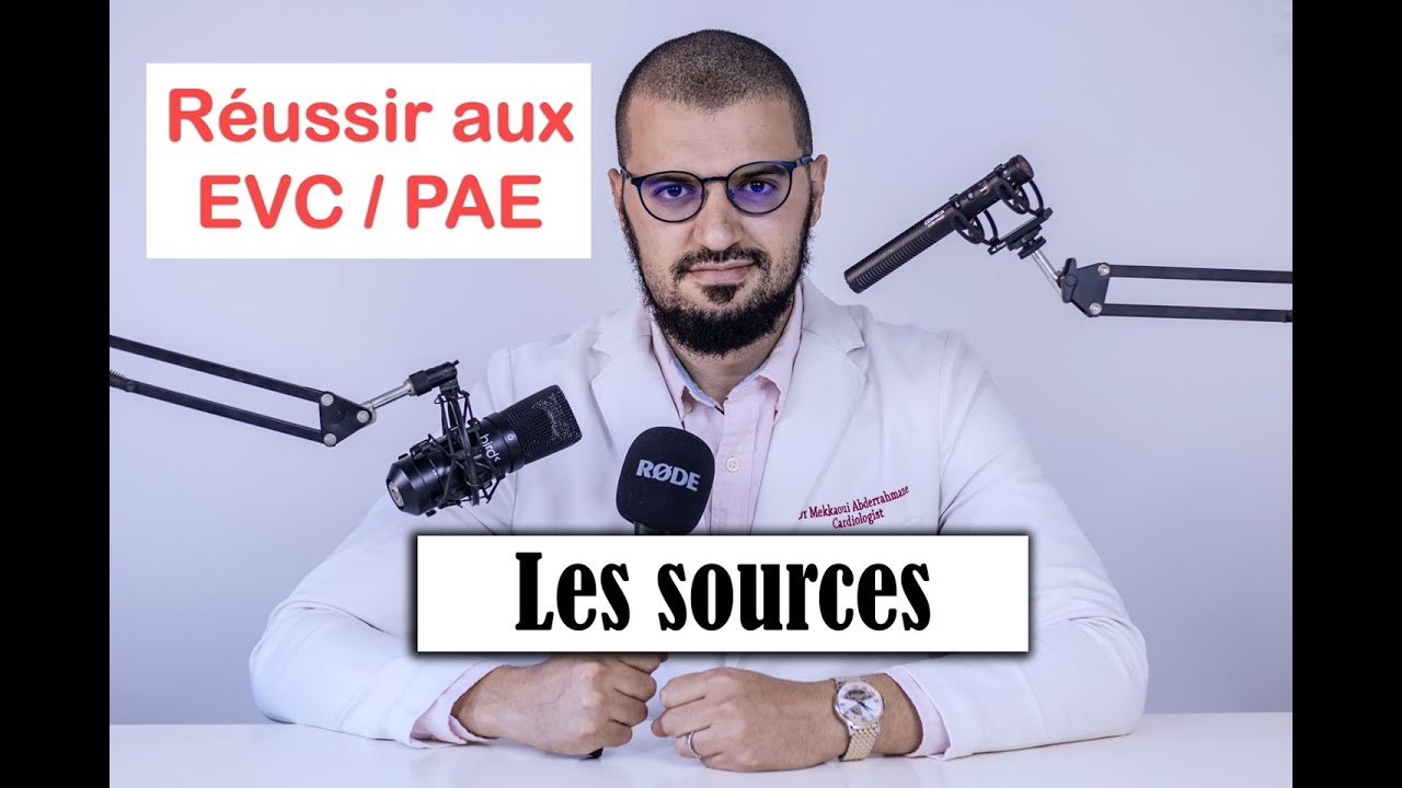 Réussir aux EVC / PAE 02 : les sources