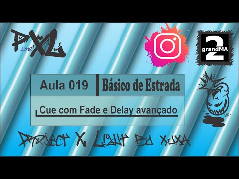 Aula 19 Fade Delay avançado GrandMA 2 Curso básico para estrada