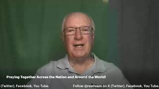 May 15, 2026 - Time to Pray Across the Nation and Around the World!
