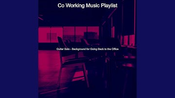 Modish Moods for Co-Working Spaces