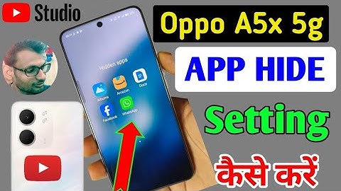 hide apps in oppo a5x!! hidden apps in oppo a5x mobile!! Oppo a5x me apps hide kaise kare #youtube 