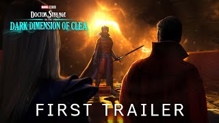 Doctor Strange 3 in the Dark Dimension Of Clea - FIRST TRAILER | Marvel Studios \& Disney+