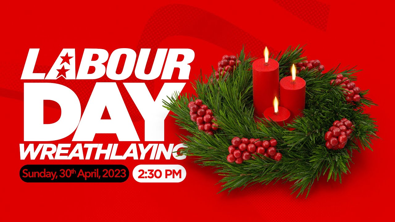 Wreath Laying Ceremony | Labour Day Weekend 2023 | St. Kitts-Nevis Labour Party - 30 April, 2023