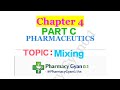 Pharmaceutics Chapter 4 PART 3 /Unit operations: Mixing  /D.Pharma 1st year/ Pharmacy Gyan0.1