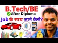 BTech Admission 2024 After Diploma with Job, Career Options After Diploma in India #btech #diploma