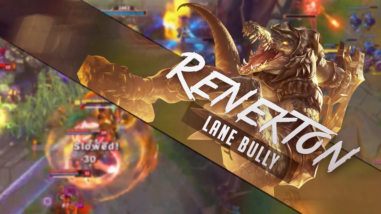 Renekton Lane Bully Top Carry Season 7 League Of Legends Gameplay Youtube