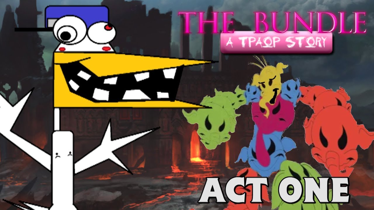 THE BUNDLE: A TPAOP Story (Act One)