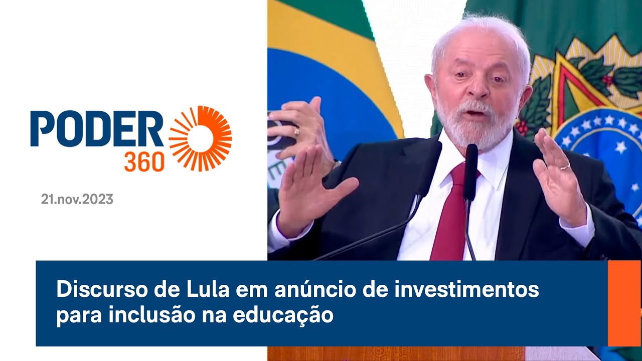Discurso de Lula em anúncio de investimentos para inclusão na educação
