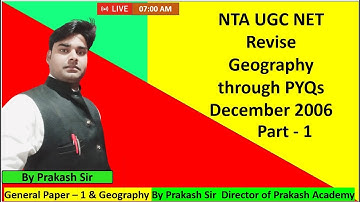 Part - 1  NTA UGC NET Revise Geography through Complete PYQs December 2006