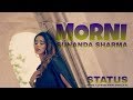 MORNI (WhatsApp Status) | SUNANDA SHARMA | JAANI | SUKH-E | New Songs 2018 Whatsapp Status Video Download Free