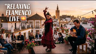 🔴 LIVE | Positive Flamenco Live Music | Spanish Guitar Chill 🎶
