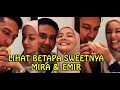 SWEETNYA MIRA FILZAH SUAP WAN EMIR - MANJA BETUL WAN EMIR YE