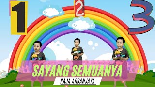 Download lagu Sayang Semuanya (Satu Satu Aku Sayang Ibu) Lagu Anak Indonesia - Raja Arsanjaya
