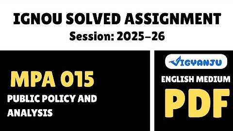 IGNOU MPA 015 Solved Assignment 2025-26 Pdf Download | IGNOU MPA Solved Assignment 2025-26