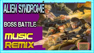 🕹️ Alien Syndrome: Boss Battle - (NES) [ Remix] 🎼