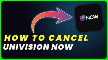 How to Cancel Univision NOW Subscription