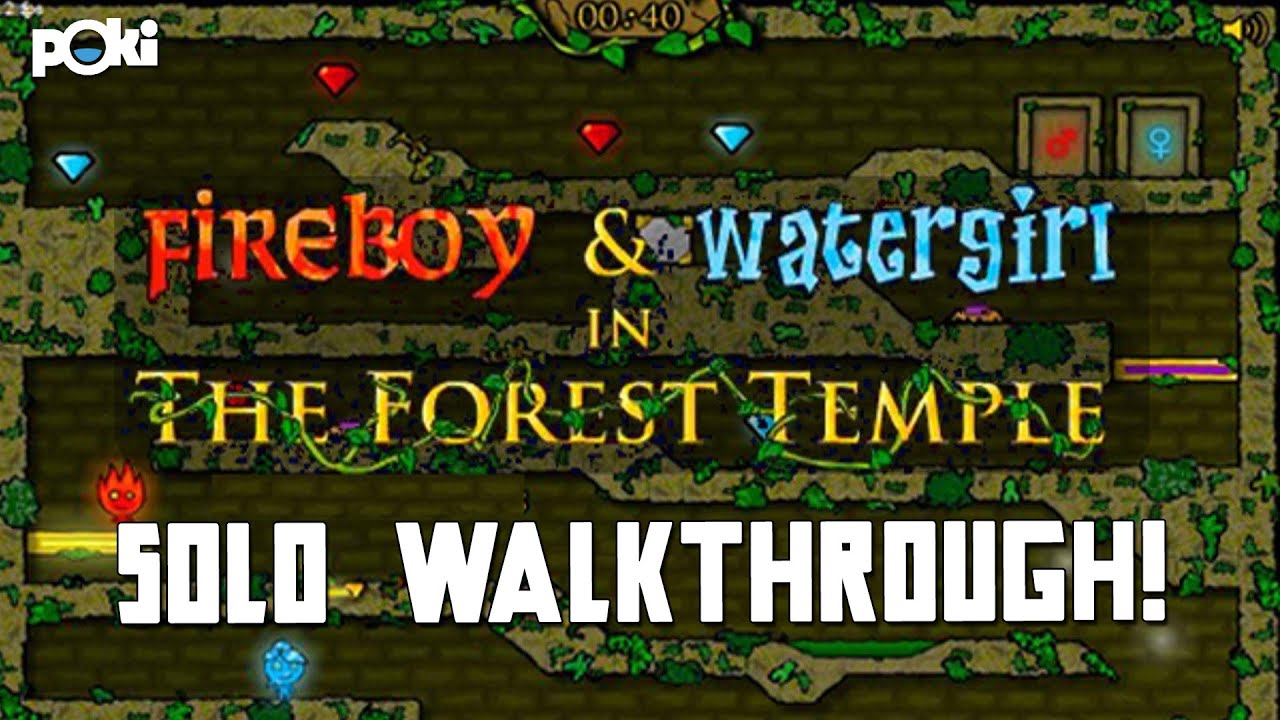Solo!! Fireboy & Watergirl: The Forest Temple Solo Poki