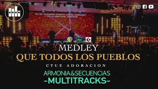Video thumbnail of "Secuencia - Medley Que todos los Pueblos  | Multitrack | CTUE Adoración"
