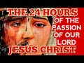Full audiobook the 24 hours of the passion of our lord jesus christ by the servant of god luisa