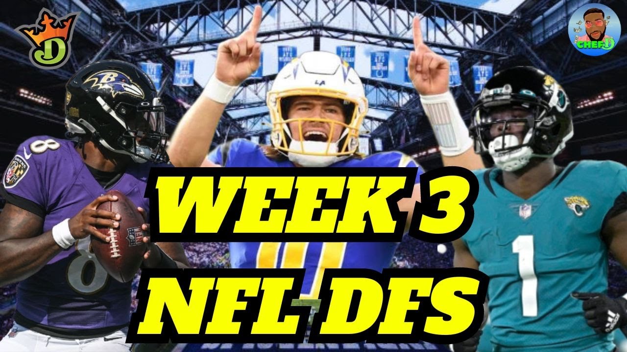 Week 3 Draftkings Picks