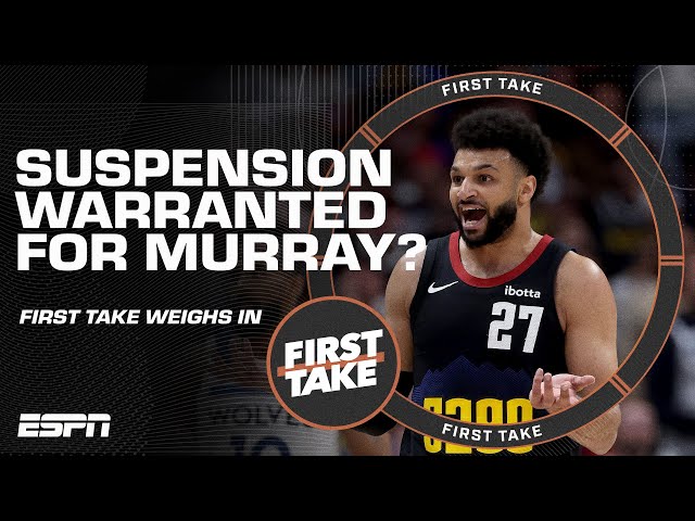 Stephen A. says Jamal Murray warrants a SUSPENSION after throwing heating pad on court | First Take