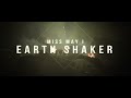 Miss May I - Earth Shaker