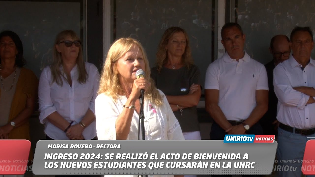 INGRESO 2024: SE REALIZÓ EL ACTO DE BIENVENIDA A LOS NUEVOS ESTUDIANTES ...