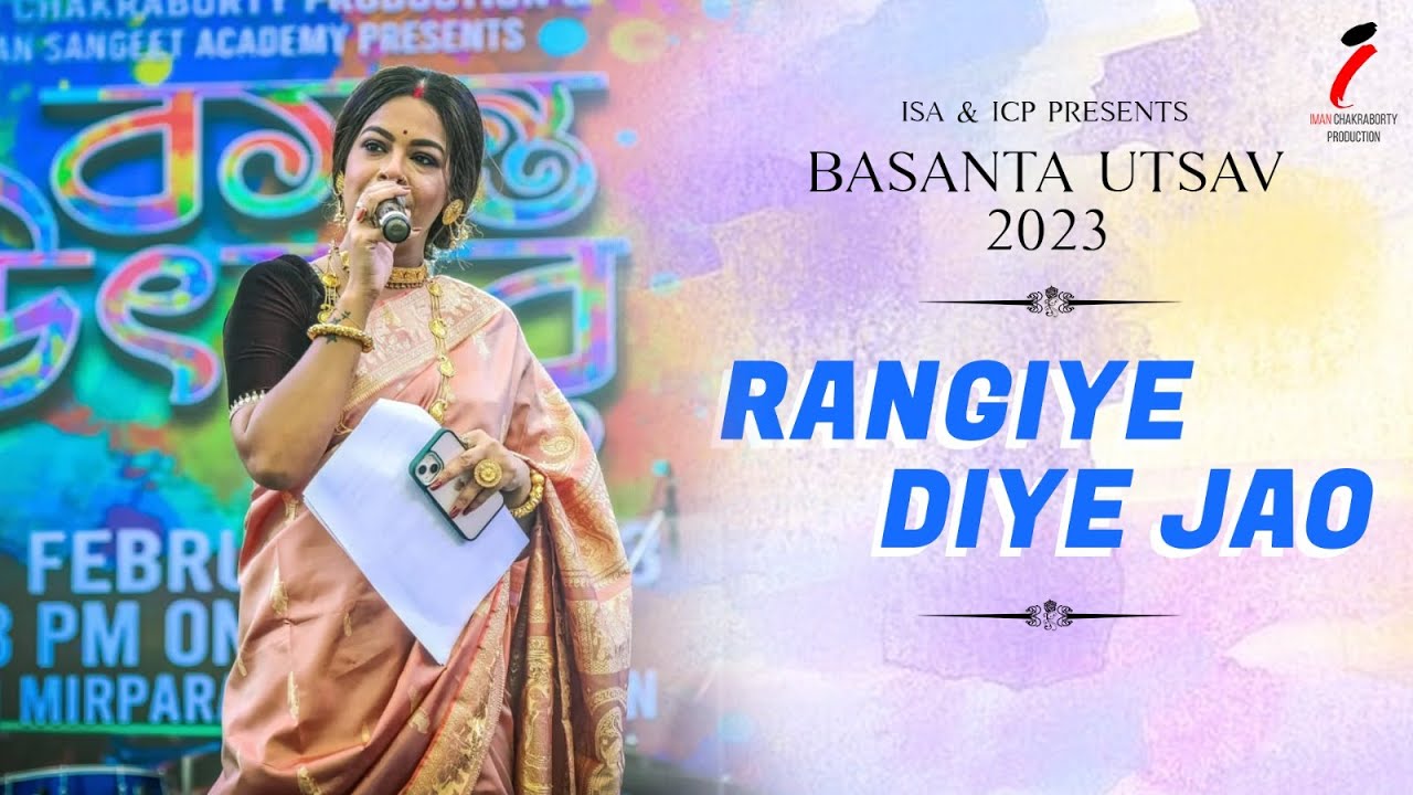 Rangiye Diye Jao  Basanta Utsav 2023  Iman Chakraborty Production  Iman Sangeet Academy